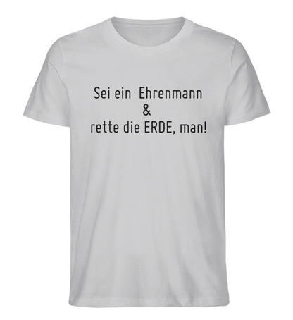 Ehrenmann 100% Bio Männer T-Shirt Frontprint