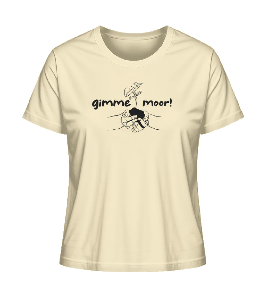 gimme moor 100% Bio Frauen T-Shirt Frontprint